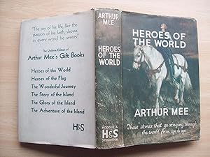 Heroes of the World - From Arthur Mee's Hero Book