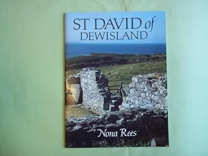 St. David of Dewisland: Patron Saint of Wales