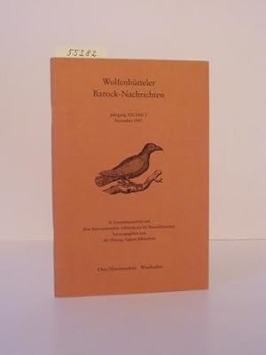 Bild des Verkufers fr Wolfenbtteler Barock-Nachrichten. In Zusammenarbeit mit dem Internationalen Arbeitskreis fr Barockliteratur, hrsgg. von der Herzog August Bibliothek. zum Verkauf von Kunstantiquariat Rolf Brehmer