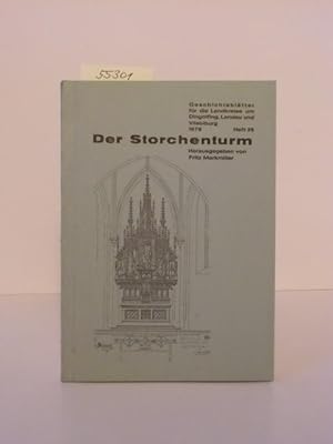 Bild des Verkufers fr Der Storchenturm. Nachrichten ber den Umbau des Schlosses Poxau von 1710. zum Verkauf von Kunstantiquariat Rolf Brehmer