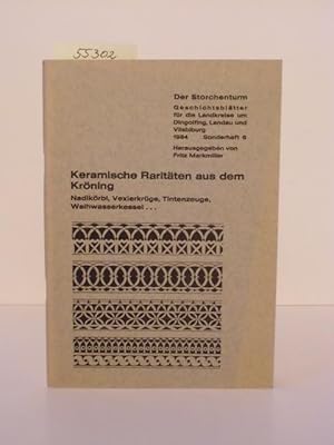 Bild des Verkufers fr Der Storchenturm. Keramische Raritten aus dem Krning: Nadelkrbl, Vexierkrge, Tintenzeuge, Weihwasserkessel . . Katalog zur Ausstellung Heimatmuseum Vilsbiburg 5. Mai - 2. Dezember 1984. zum Verkauf von Kunstantiquariat Rolf Brehmer