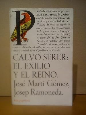 Image du vendeur pour CALVO SERER: El, exilio y el Reino [entrevista a do] mis en vente par Librera Miguel Miranda
