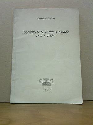 Bild des Verkufers fr Sonetos del amor amargo por Espaa zum Verkauf von Librera Miguel Miranda