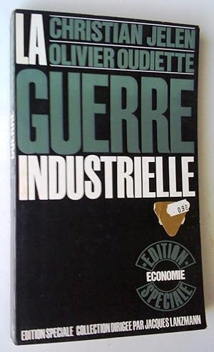 La Guerre industrielle