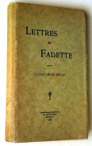 Imagen del vendedor de Lettres de Fadette, cinquime srie a la venta por Claudine Bouvier