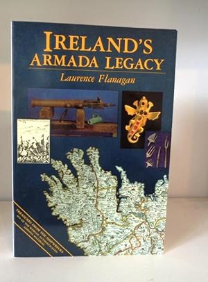Seller image for Ireland's Armada Legacy for sale by BRIMSTONES