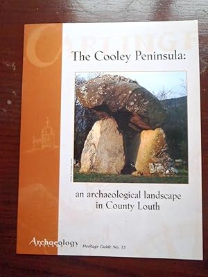 Bild des Verkufers fr The Cooley Peninsular. Archaeology Ireland Heritage Guide No. 15 zum Verkauf von BRIMSTONES