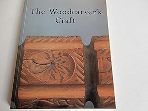 The Woodcarvers Craft