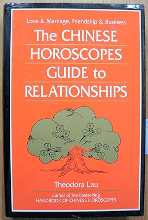 Imagen del vendedor de The Chinese Horoscopes Guide to Relationships. a la venta por Ken Jackson