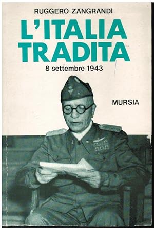 L'ITALIA TRADITA 08/09/1943