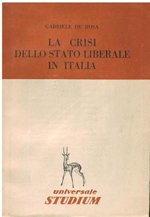 LA CRISI DELLO STATO LIBERALE IN ITALIA