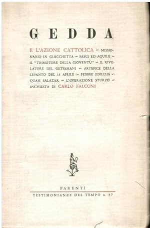 GEDDA E L'AZIONE CATTOLICA MISSIONARIO IN GIACCHETTA, FASCI ED AQUILE, IL "TRIMOTORE DELLA GIOVEN...