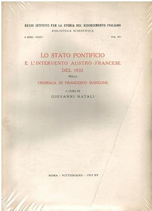 LO STATO PONTIFICIO E L'INTERVENTO AUSTRO-FRANCESE DEL 1832 NELLA CRONACA DI FRANCESCO RANGONE