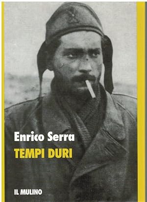 TEMPI DURI GUERRA E RESISTENZA