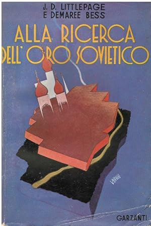 Imagen del vendedor de ALLA RICERCA DELL'ORO SOVIETICO a la venta por LA LIBRERIA COSSAVELLA