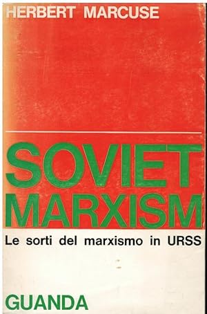 SOVIET MARXISM LE SORTI DEL MARXISMO IN URSS