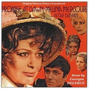 Promise at dawn : Original Motion Picture Soundtrack [Vinyl] Melina Mercouri, with Assaf Dayan, M...