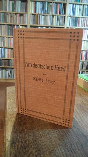 Imagen del vendedor de Am deutschen Herd. a la venta por Antiquariat Floeder