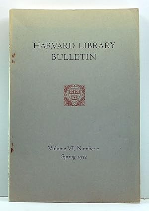 Seller image for Harvard Library Bulletin, Volume 6, Number 2 (Spring 1952) for sale by Cat's Cradle Books