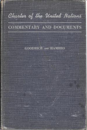 Imagen del vendedor de Charter of the United Nations: Commentary and Documents a la venta por Works on Paper