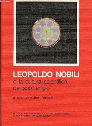 Bild des Verkufers fr LEOPOLDO NOBILI E LA CULTURA SCIENTIFICA DEL SUO TEMPO zum Verkauf von Le-Livre