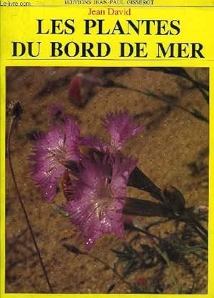 Image du vendeur pour LES PLANTES DU BORD DE MER. mis en vente par Le-Livre