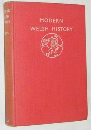 Modern Welsh History from 1485 to the present day