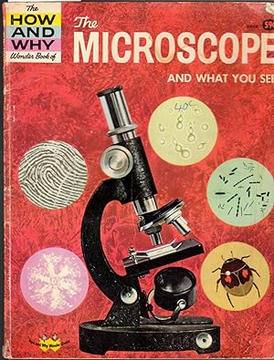 Image du vendeur pour The How and Why Wonder Book of the Microscope and What You See - No.5016 in Series mis en vente par Laura Books
