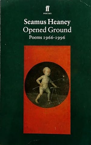 Opened Ground Poems 1966 - 1996