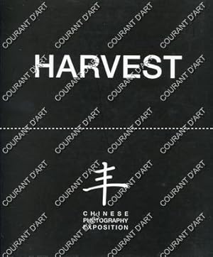HARVEST. CHINESE PHOTOGRAPHY EXPOSITION. AT ART SCENE WAREHOUSE. BULINGUE ANGLAIS CHINOIS. (Weigh...
