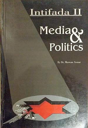 Intifada II: Media & politics
