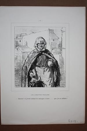 Alte Frau, Les Lorettes vieillies, Lithographie um 1860 von Paul Gavarni (1804 - 1866) darunter t...