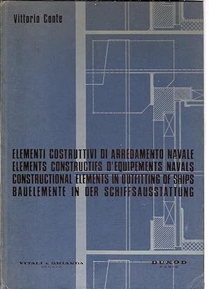 Constructional Elements in outfitting of ships = Elementi costruttivi di arredamento navale = Élé...