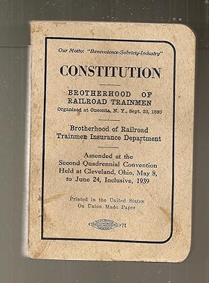 Constitution. Brotherhood of railroad trainmen
