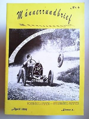 Bild des Verkufers fr Mnnerrundbrief Nr. 6. April 1995. Mnner in Bewegung . Vorwrts immer. rckwrts nimmer zum Verkauf von Antiquariat Kelifer