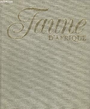 Seller image for FAUNE D'AFRIQUE for sale by Le-Livre