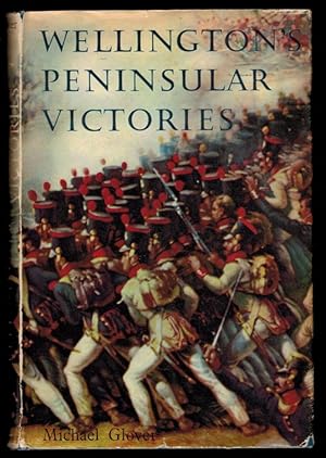 Immagine del venditore per WELLINGTON'S PENINSULAR VICTORIES. Busaco. Salamanca. Vitoria. Nivelle. venduto da Thompson Rare Books - ABAC / ILAB