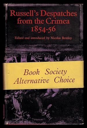 Seller image for RUSSELL'S DESPATCHES FROM THE CRIMEA. Edited, with an Introduction, by Nicholas Bentley. for sale by Thompson Rare Books - ABAC / ILAB