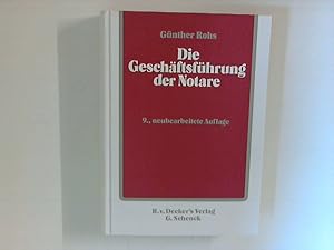 Seller image for Die Geschftsfhrung der Notare for sale by ANTIQUARIAT FRDEBUCH Inh.Michael Simon