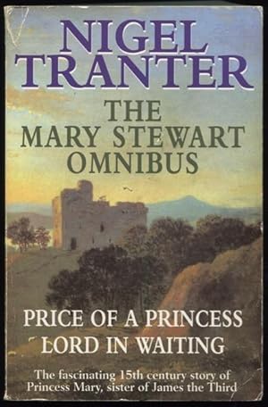 Immagine del venditore per The Mary Stewart Omnibus : Price of a Princess, Lord in Waiting. venduto da Lost and Found Books