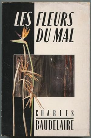 Immagine del venditore per Les fleurs du mal : the complete text of The Flowers of Evil. venduto da Lost and Found Books