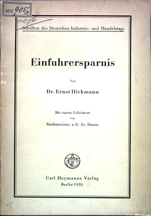 Seller image for Einfuhrersparnis; Schriften des Deutschen Industie- und Handelstags; for sale by books4less (Versandantiquariat Petra Gros GmbH & Co. KG)