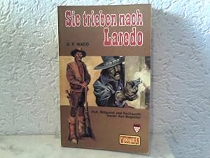 Sie trieben nach Laredo Western-Roman