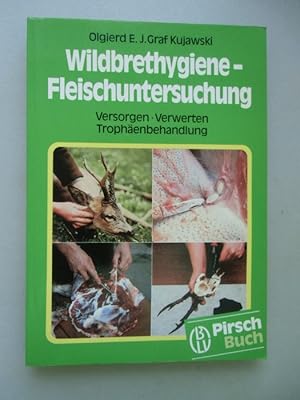 Wildbrethygiene Fleischuntersuchung Versorgung Verwerten Trophäenbehandlung