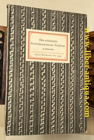 Seller image for Die schnsten Griechenmnzen Siziliens; Insel - Bcherei Nr. 599 for sale by Antiquariat Liber Antiqua