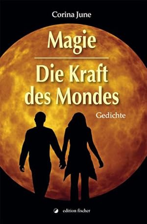 Bild des Verkufers fr Magie - Die Kraft des Mondes: Gedichte zum Verkauf von Rheinberg-Buch Andreas Meier eK