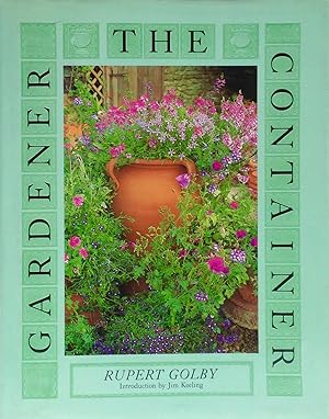 Imagen del vendedor de The container gardener a la venta por Acanthophyllum Books