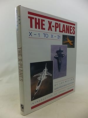 Seller image for THE X-PLANES X-1 TO X-31 for sale by Stella & Rose's Books, PBFA