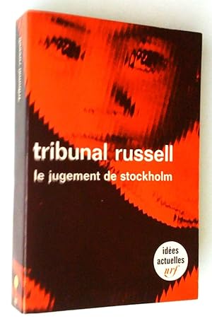 Tribunal Russel: 1- Le Jugement de Stockholm