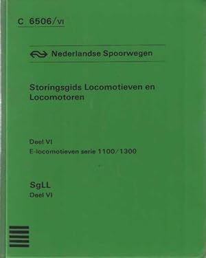Storingsgids Locomotieven en Locomotoren. Deel VI E-locomotieven serie 1100/1300